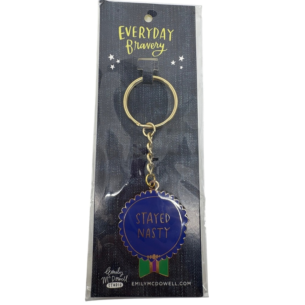 Emily McDowell Stayed Nasty Keychain Everyday Bravery Award Ribbon‎ BFF Gift Her
